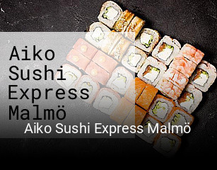 Aiko Sushi Express Malmö